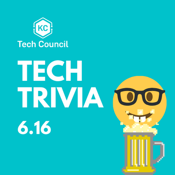 Tech Trivia POSTPONED Jun 16 2020